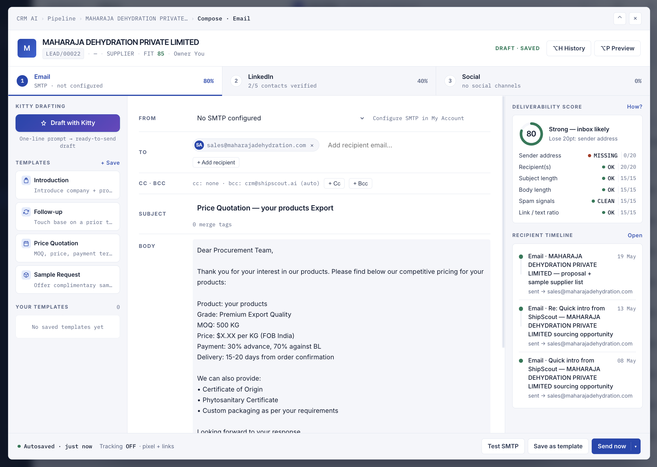 Built-in email outreach tool with verified emails and pre-built templates